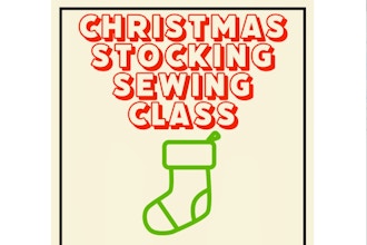Christmas Stocking Sewing Class